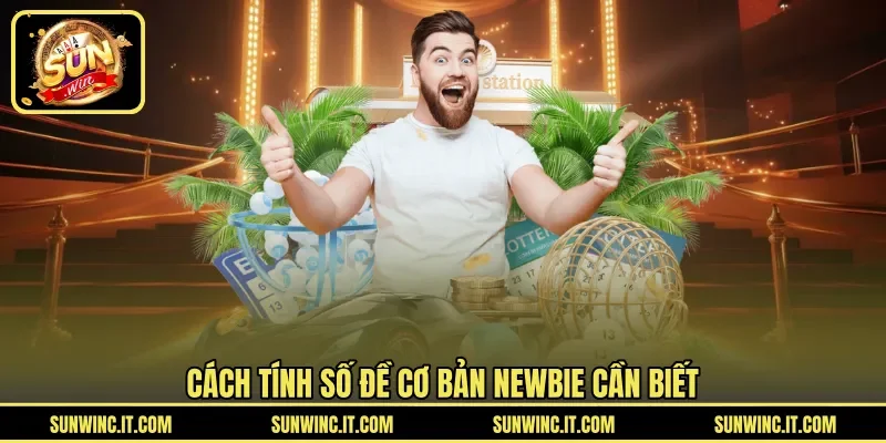 Cách tính số đề cơ bản newbie cần biết