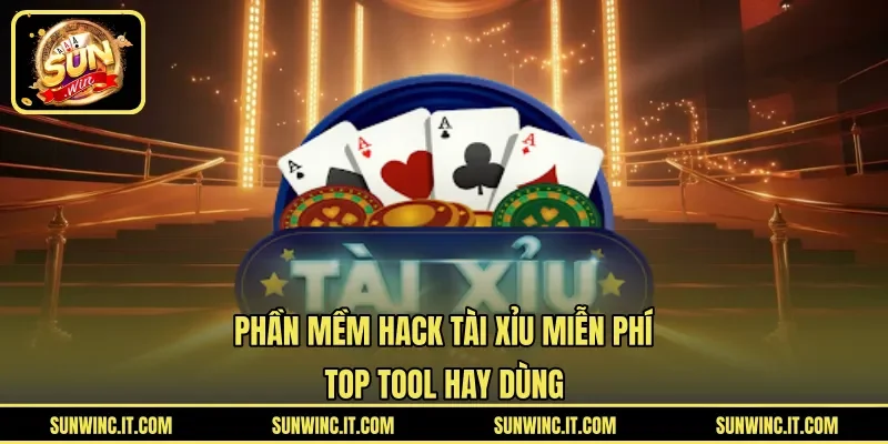 Phần Mềm Hack Tài Xỉu Miễn Phí - Top Tool Hay Dùng