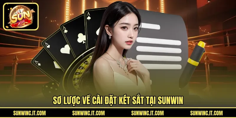 Sơ lược về cài đặt két sắt tại SUNWIN